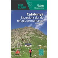 Catalunya Excursions Des De Refugis De Muntanya