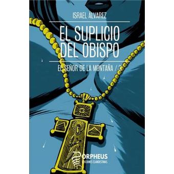 El Suplicio Del Obispo