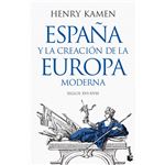 España y la creación de la Europa moderna