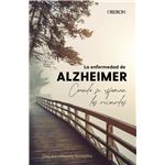 La enfermedad de Alzheimer. Cuando se esfuman los recuerdos