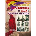 Las sublevaciones republicanas de Jaca y Cuatro Vientos