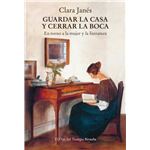 Guardar la casa y cerrar la boca