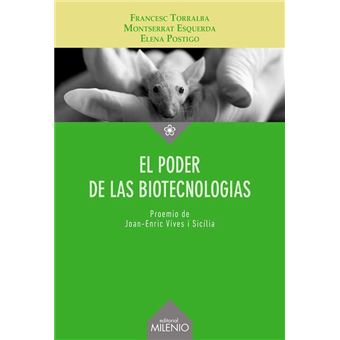 El poder de las biotecnologías