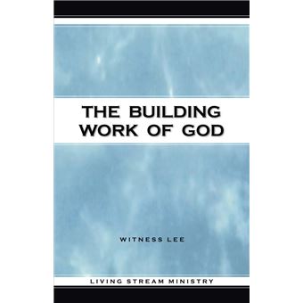 The Building Work of God - 1