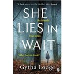 She lies in wait