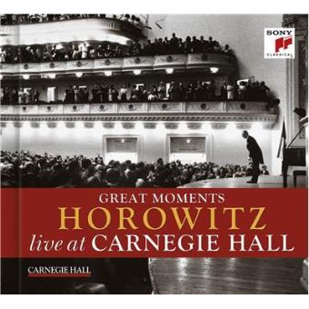 Great Moments of Vladimir Horowitz live at Carnegie Hall