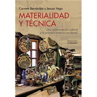 Materialidad y técnica