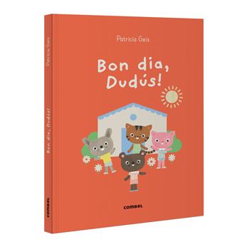 Bon dia, Dudús!