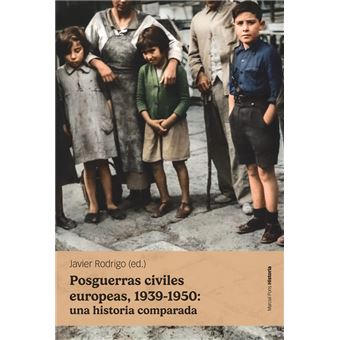 Posguerras civiles europeas, 1939-1950: una historia compara