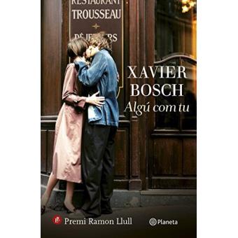 Algú com tu: Premi Ramon Llull 201
