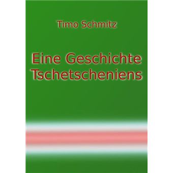 Eine Geschichte Tschetscheniens - 1
