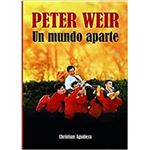 Peter Weir. Un mundo aparte