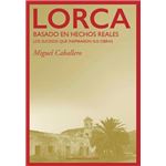 Lorca: Basado En Hechos Reales