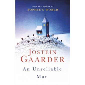 An Unreliable Man