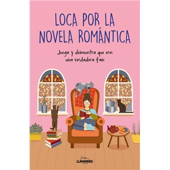 Loca por la novela romántica
