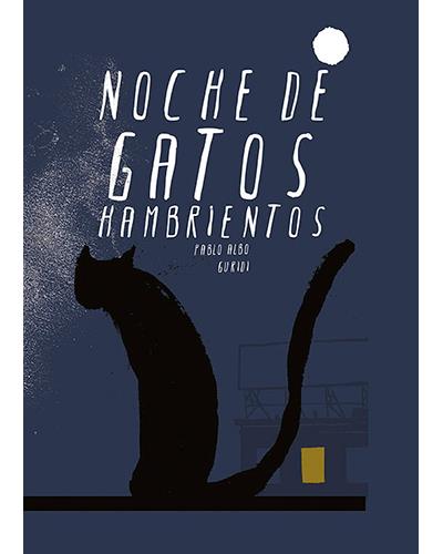 Noche de gatos hambrientos