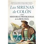 Las sirenas de Colón y otras historias prodigiosas de la biología