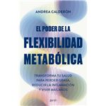 El poder de la flexibilidad metabólica
