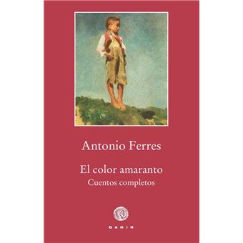 El color amaranto. Cuentos completos - 1