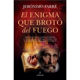 El enigma que brotó del fuego