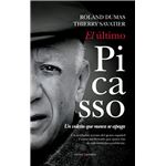 El Ultimo Picasso