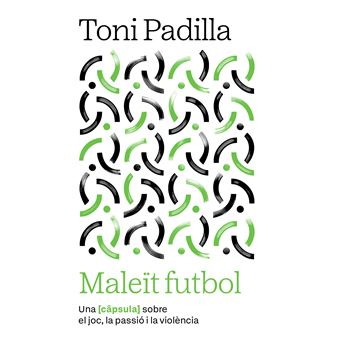 Maleït futbol