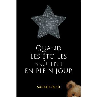 Quand les étoiles brûlent en plein jour - 1