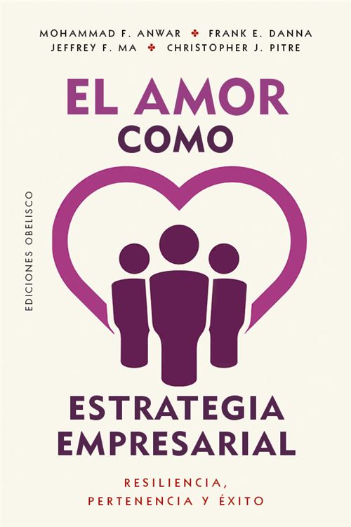 Ediciones Obelisco S.l. Claro El Amor Como Estrategia Empresarial