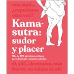 Kama-Sutra: sudor y placer