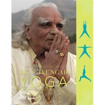 B.K.S. Iyengar. Yoga