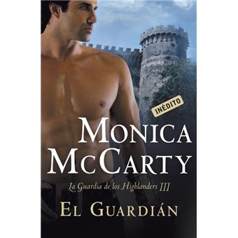 La guardia de los highlanders 3. El guardián