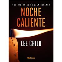 Noche caliente - Dos historias de Jack Reacher