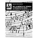 De La Musica Al Sonido