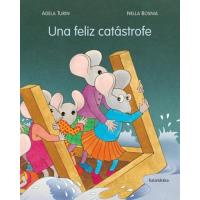 Una feliz catástrofe