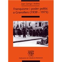 Franquisme i poder polític a granol