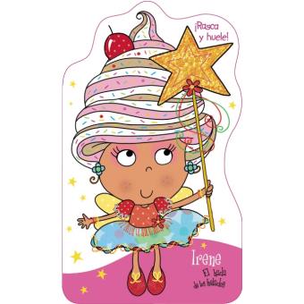 Irene, el hada de los helados. ¡Rasca y huele!