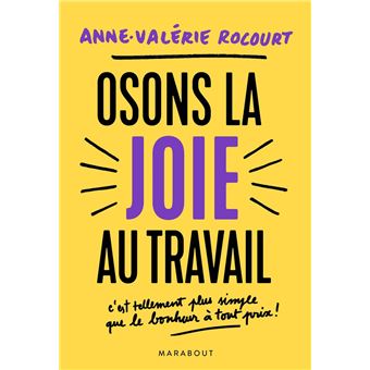 Osons la joie au travail - 1