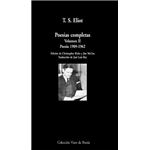 Poesías completas. Volumen II: Poesía 1909-1962