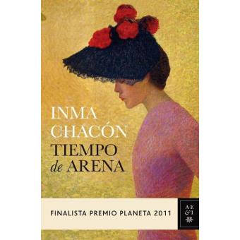 Tiempo de arena. Finalista Premio Planeta 2011