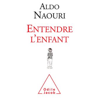 Entendre l'enfant-odile jacob