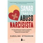 Sanar Tras El Abuso Narcisista