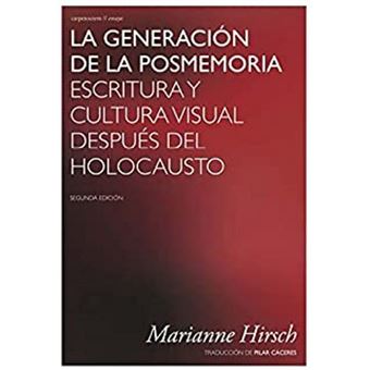 La Generación De La Posmemoria