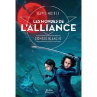 Les Mondes de L'Alliance, L'Ombre blanche - Tome 1