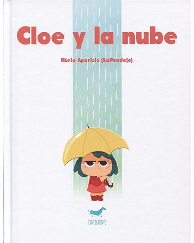 Cloe Y La nube libro tapa dura