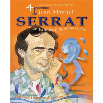4 poemas de Joan Manuel Serrat y un baúl de pequeñas cosas