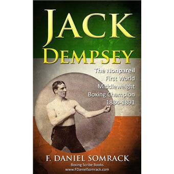 Jack Dempsey The Nonpareil - 1