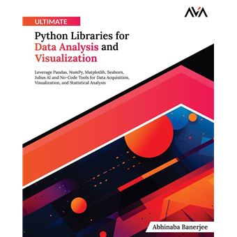 Ultimate Python Libraries for Data Analysis and Visualization - 1
