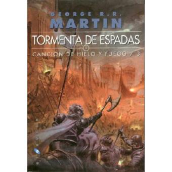 Canción de Hielo y Fuego 3. Tormenta de espadas