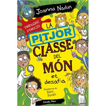 La pitjor classe del món et desafia