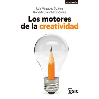 Los Motores De La Creatividad - 1